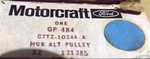 Motorcraft GP484 Alternator Hub Pulley C7TZ-10344-A New. Price: $17.00.