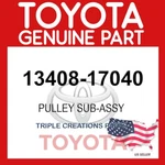Genuine Toyota 13408-17040 Pulley Crankshaft 1340817040 Oem New. Price: $319.17.