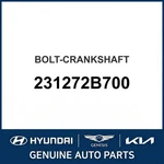 2011-2022 Hyundai Accent Bolt-crankshaft Oem New 231272B700. Price: $74.54.